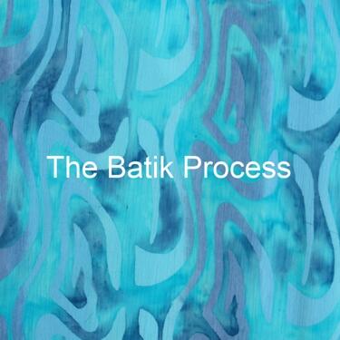 The Batik Process